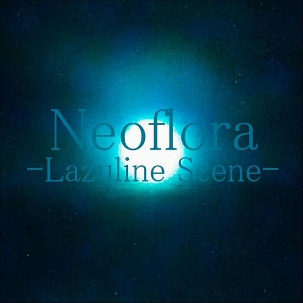 Neoflora - Lazuline Scene
