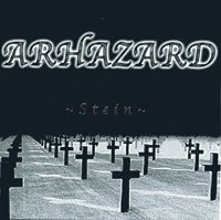 ARHAZARD - ~Stein~