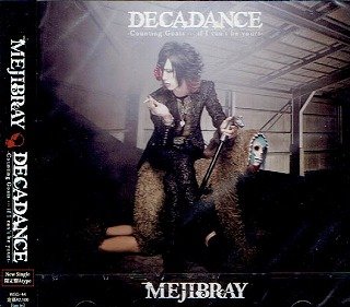 MEJIBRAY - DECADANCE - Counting Goats ・・・ if I can't be yours - Shokaiban A