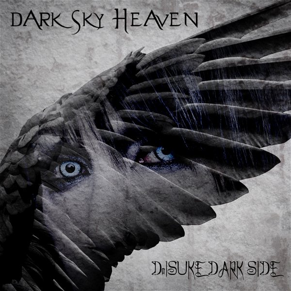 DaISUKE DARK SIDE - Dark Sky HeaveN