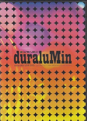 duraluMin - LIVE DVD~A[eis]onerae!!~FINAL