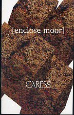 CARESS - [enclose moor]