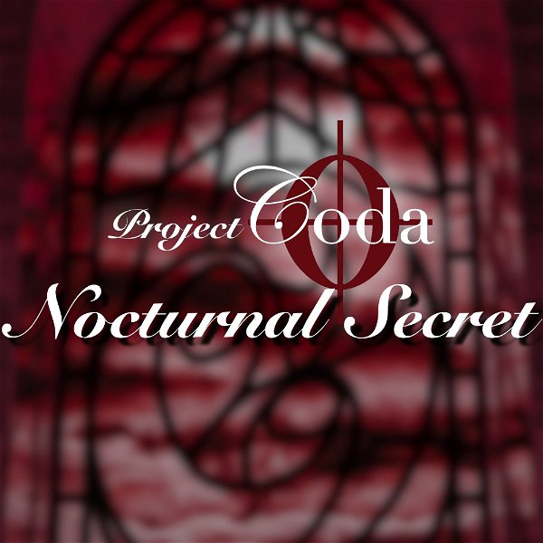 project Coda - Nocturnal Secret