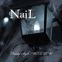 NaiL - Frosty Sigh/WILLOW