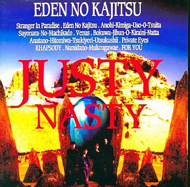 JUSTY NASTY - Eden no Kajitsu