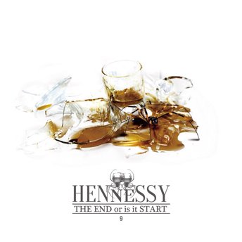 HENNESSY - THE END or is it START
