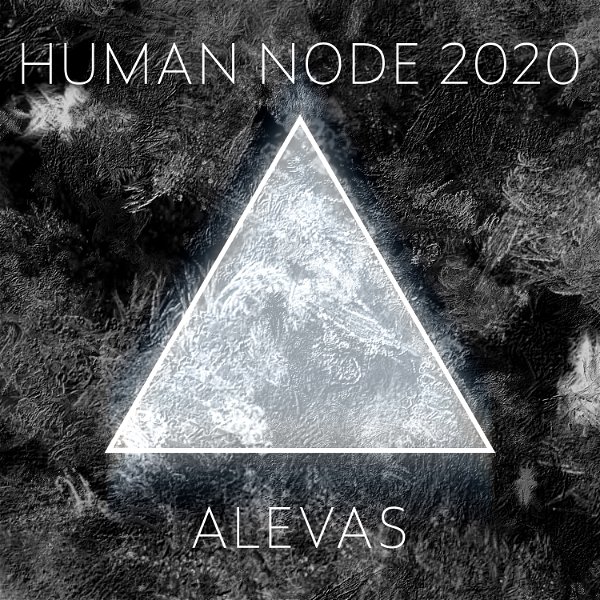ALEVAS - HUMAN NODE 2020