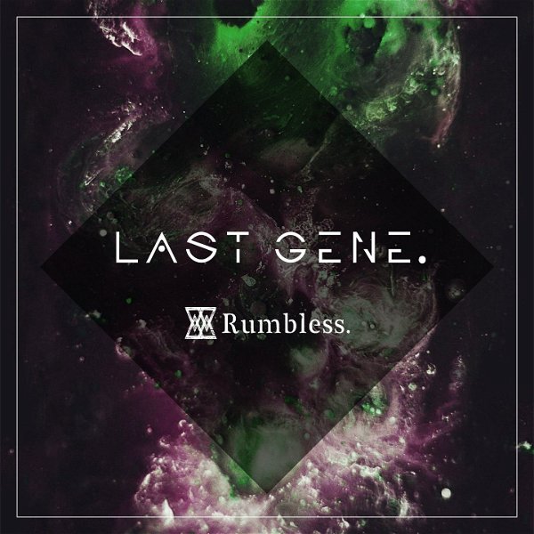 Rumbless. - last gene.