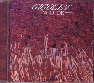GIGOLET - INCLUDE