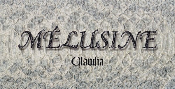 MÉLUSINE - Claudia A