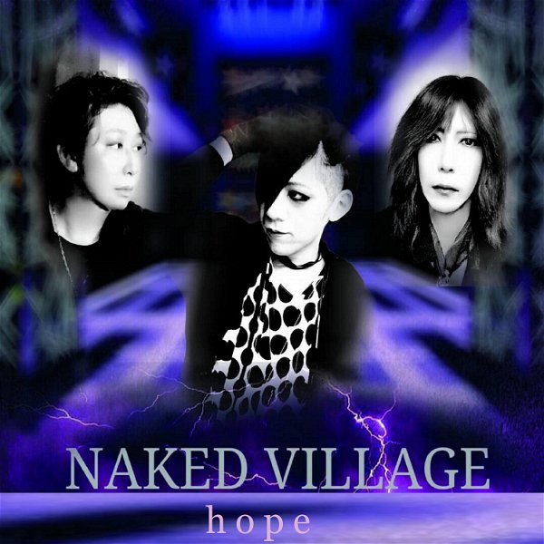 NAKED VILLAGE - hope