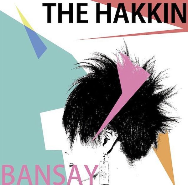 THE HAKKIN - BANSAY