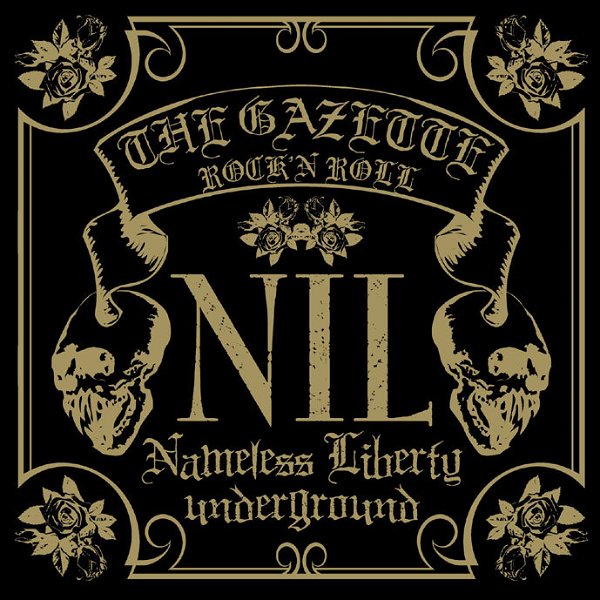the GazettE - NIL European Edition