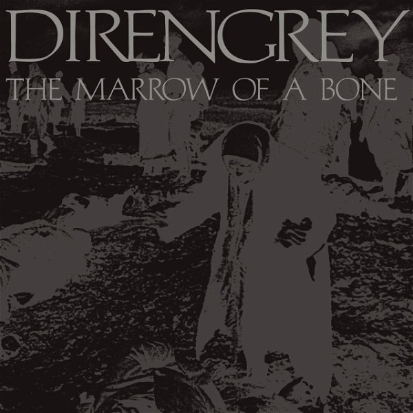 DIR EN GREY - THE MARROW OF A BONE European Edition