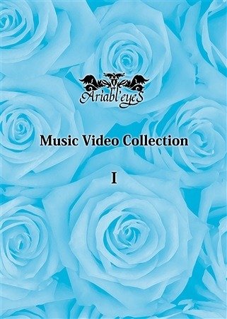 Ariabl'eyeS - Ariabl'eyeS Music Video Collection I