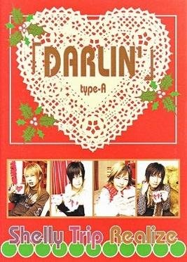 Shelly Trip Realize - DARLIN' Shokai Gentei Ban Type A