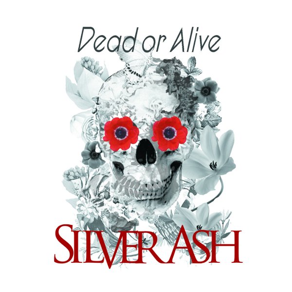 SILVER ASH - Dead or Alive