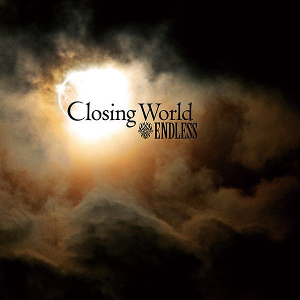 ENDLESS - Closing World