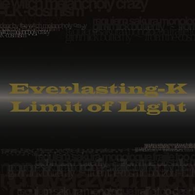 Everlasting-K - Limit of Light