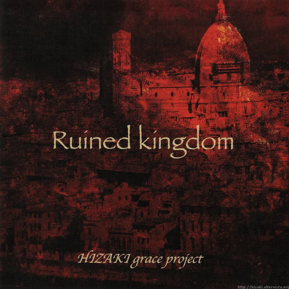 Ruined Kingdom - HIZAKI grace project | vkgy (ブイケージ)