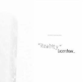 La;Cen-zhow. - Reality