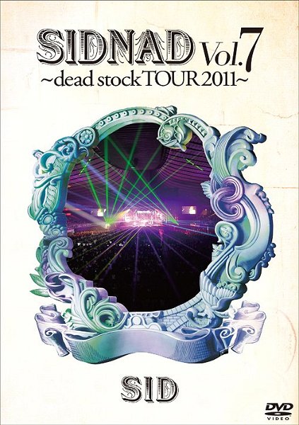 SID - SIDNAD Vol.7 ~dead stock TOUR 2011~ Regular Edition