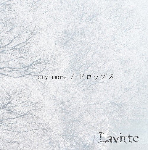 Lavitte - cry more / DROPS
