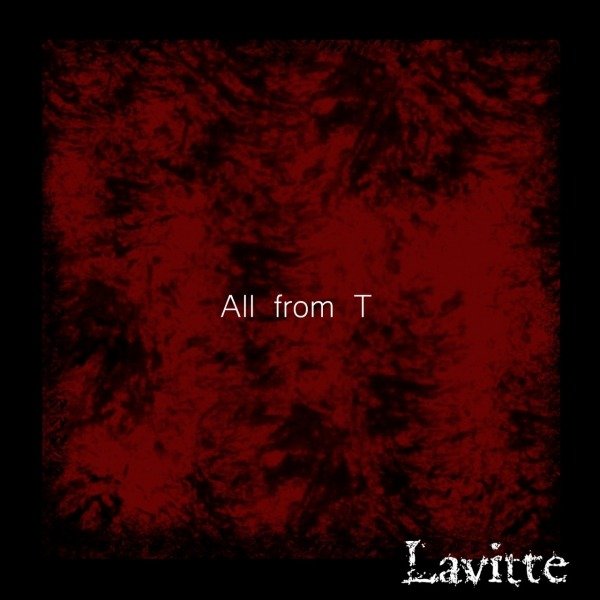 Lavitte - All from T