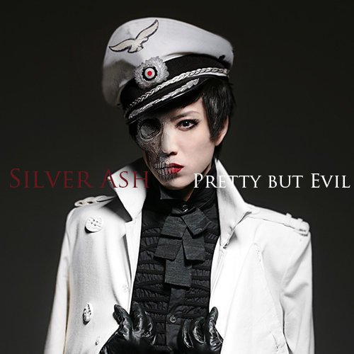 SILVER ASH - Pretty but Evil