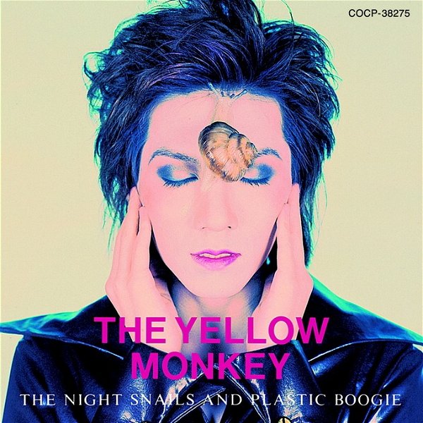 THE YELLOW MONKEY - THE NIGHT SNAILS AND PLASTIC BOOGIE Remaster