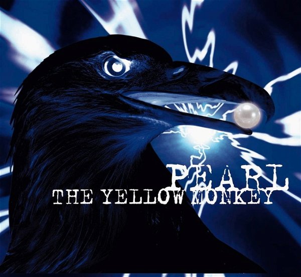 THE YELLOW MONKEY - Pearl