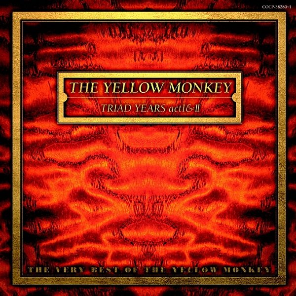THE YELLOW MONKEY - TRIAD YEARS act I & II ~THE VERY BEST OF THE YELLOW MONKEY~ Remaster