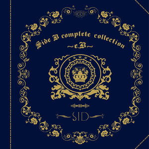 SID - Side B complete collection ~e.B~ Tsuujouban