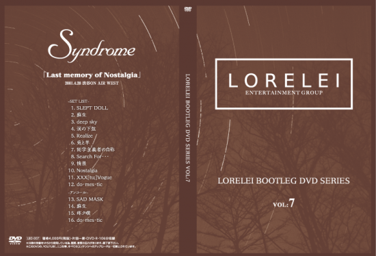 Syndrome - LORELEI BOOTLEG DVD SERIES VOL:7