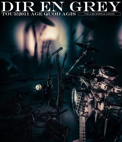 DIR EN GREY - TOUR 2011 AGE QUOD AGIS Vol.1 [Europe & Japan] Tsuujou-ban Blu-ray