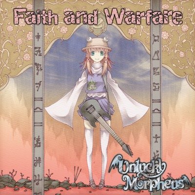 Unlucky Morpheus - Faith and Warfare
