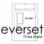 everset - I'll be there