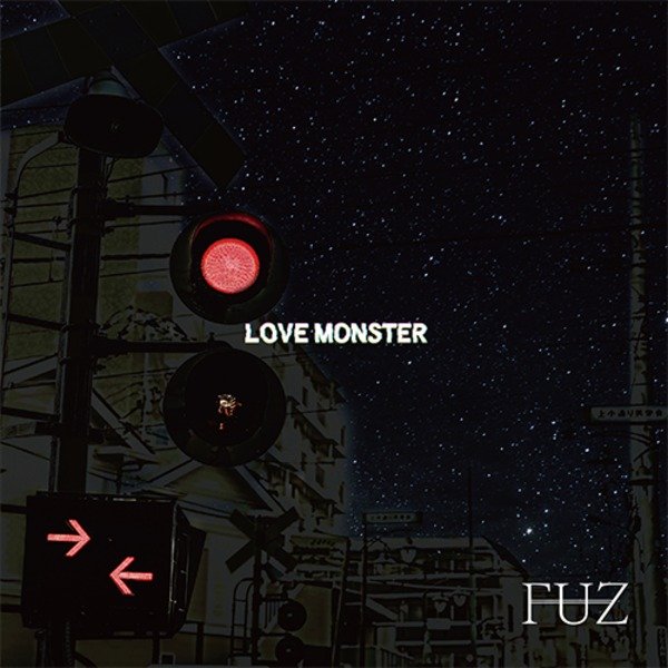 FUZ - LOVE MONSTER