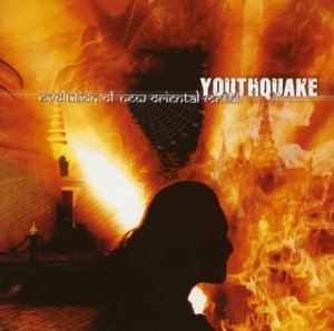 YOUTHQUAKE - Evolution of New Oriental Metal