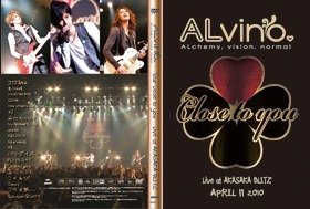ALvino - ALvino TOUR 2010 "Close to you" 2010.4.11 LIVE at AKASAKA BLITZ