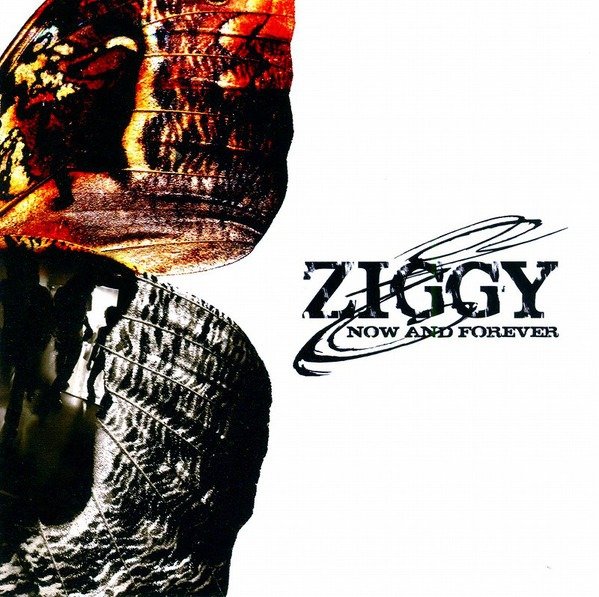 ZIGGY - NOW AND FOREVER