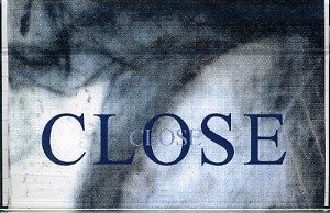 CLOSE - Close to you