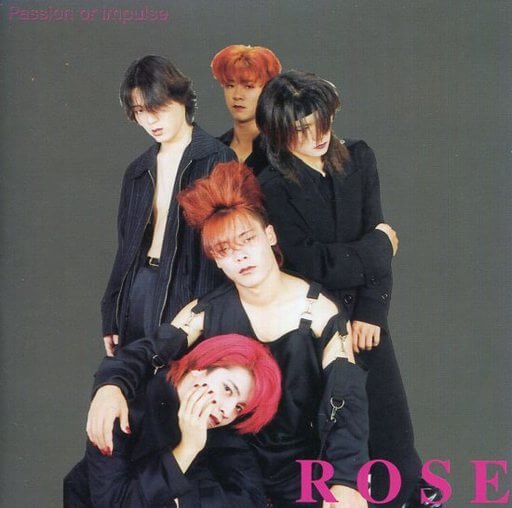 ROSE - Passion or impulse