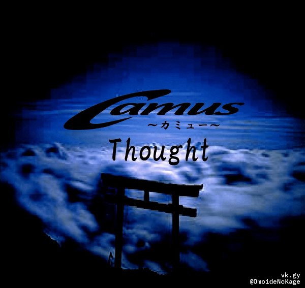 Camus - Thought
