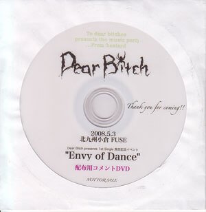 Dear Bitch - 2008.5.3 Kitakyuushuu Ogura FUSE Haifuyou COMMENT DVD