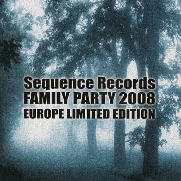 (omnibus) - Sequence Records FAMILY PARTY 2008 EUROPE LIMITED EDITION