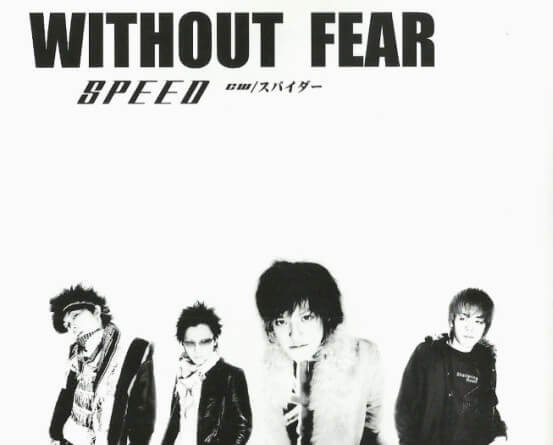WITHOUT FEAR - SPEED