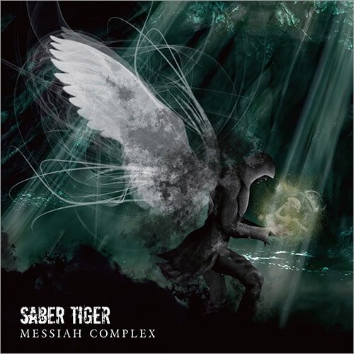 SABER TIGER - MESSIAH COMPLEX International Edition