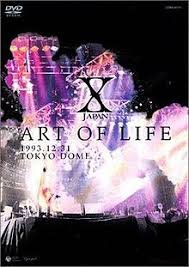 X JAPAN - ART OF LIFE 1993.12.31 TOKYO DOME