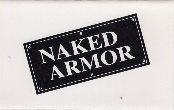 NAKED ARMOR - NOT FOR SALE 1997.4.26.